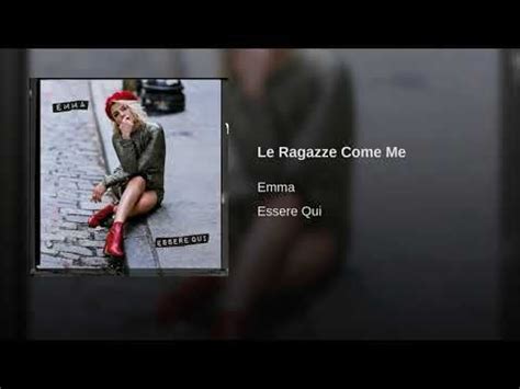 Le Ragazze Come Me Universal Music Group Universal Music Youtube