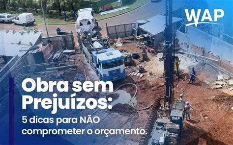 Obra sem Prejuízos 5 dicas para não comprometer o orçamento Wap