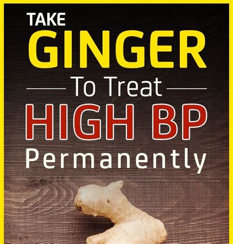 Blood Pressure Want To Know How Ginger Helps Combat High Blood