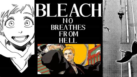 Bleach No Breathes From Hell Nunca Realmente Acabou Com Spoilers