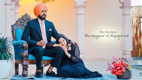 Pre Wedding Harmanjeet Amanpreet Deep Anmol Photography Youtube