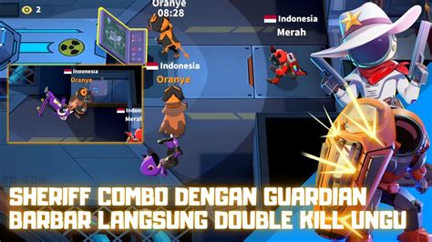 Combo Sheriff Dan Guardian Main Barbar Langsung Double Kill Netral Dan