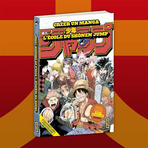 Révélez Les Secrets Des Hits Du Shonen Jump Avec Créer Un Manga Lécole Du Shônen Jump