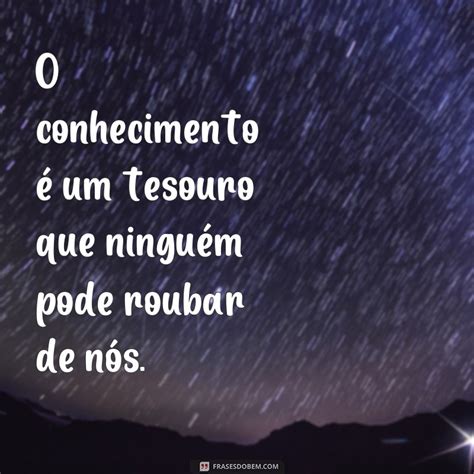 Frases De Conhecimento Para Status