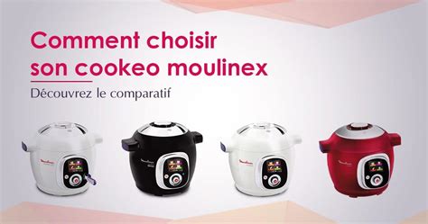 Meilleur Cookeo Moulinex Top Et Comparatif