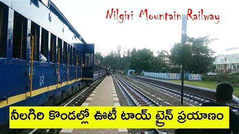 Ooty Toy Train Journey Nilgiri Mountain Railway Coonoor To Ooty Toy