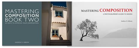 Mastering Composition Book Two | The Creative Photographer 