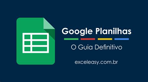 Google Planilhas O Guia Definitivo Excel Easy