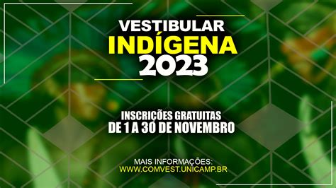 Unicamp E Ufscar Abrem Inscrições Para O Vestibular Indígena 2023