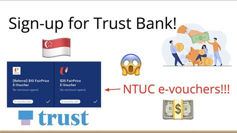 Singapore Get Up To S Ntuc E Voucher When You Sign Up For Trust