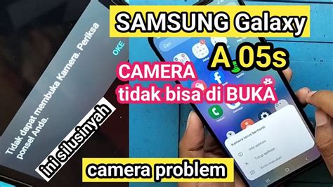 Samsung A S Tidak Dapat Membuka Kamera Periksa Ponsel Anda Mudah Atasi