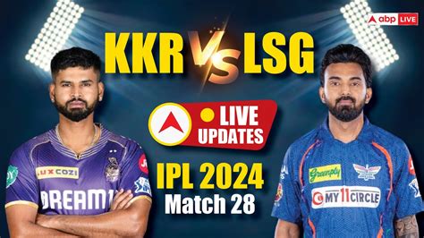 Kkr Vs Lsg Live Score Today Match Apr 14 Kolkata Knight Riders Vs