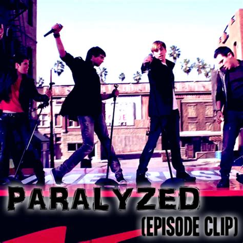 Paralyzed | Big Time Rush/Вперед к успеху! вики | Fandom