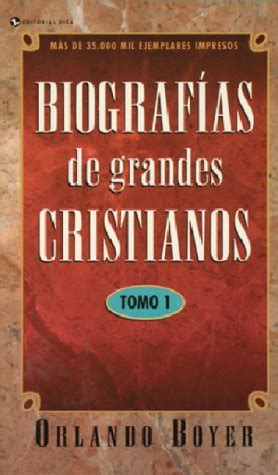 Biograf As De Grandes Cristianos Vol Orlando Boyer