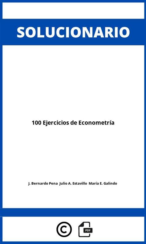 Solucionario 100 Ejercicios de Econometría