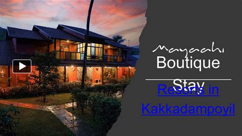 PPT Resorts In Kakkadampoyil Mayaahi Boutique Stay PowerPoint