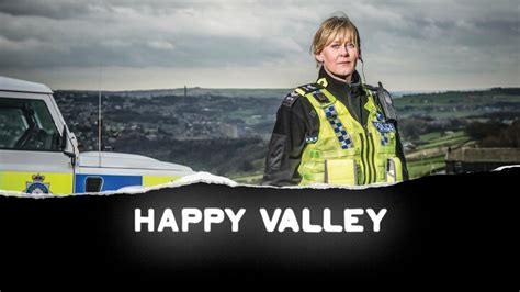 Happy Valley - Netflix Series - Where To Watch