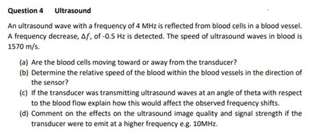 Answered An Ultrasound Wave With A Frequency Of… Bartleby