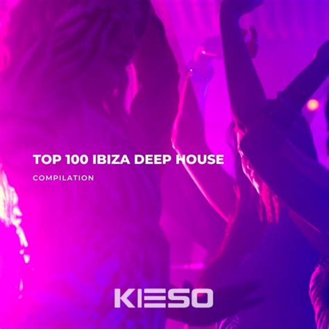 Top 100 Ibiza Deep House 2024 House Best Dj Mix