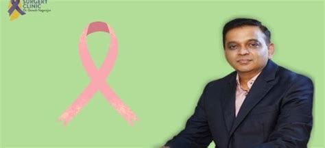 Find Dr Ganesh Nagarajan For Cancer Surgery In Mumbai Best Cancer