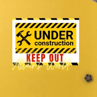 Signage Area Under Construction Men At Work Aesthetic Sign