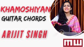 Khamoshiyan Guitar Lesson | Easy Guitar chords | Arijit Singh ...