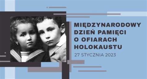 18 Międzynarodowy Dzień Pamięci o Ofiarach Holokaustu