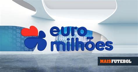 Euromilhões a chave vencedora do jackpot desta sexta feira MAISFUTEBOL