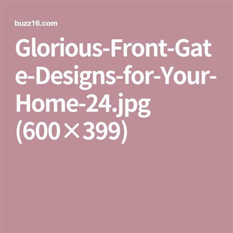 Front Gate Design Front Gates Glorious Architecture Arquitetura