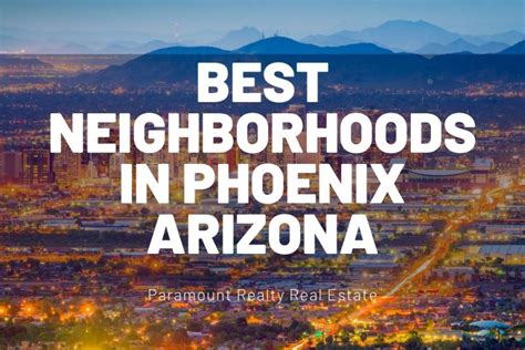 Best Neighborhoods in Phoenix Arizona | Paramount Management & Realty