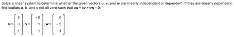 Solved Solve a linear system to determine whether the given | Chegg.com 