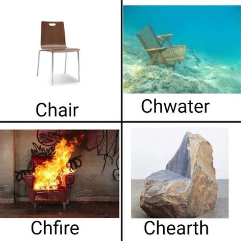 The Different Versions Of Chair Funny Relatable Memes Stupid Memes