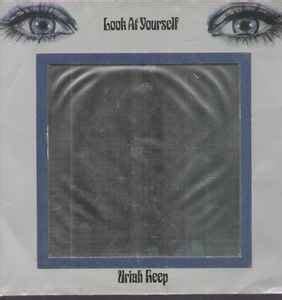 Uriah Heep Look At Yourself 1971 Vinyl Discogs