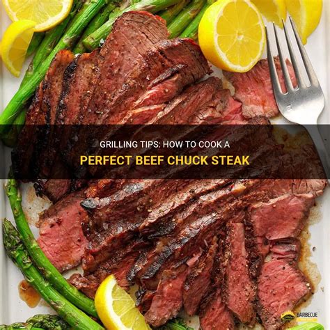 Grilling Tips: How To Cook A Perfect Beef Chuck Steak | ShunGrill