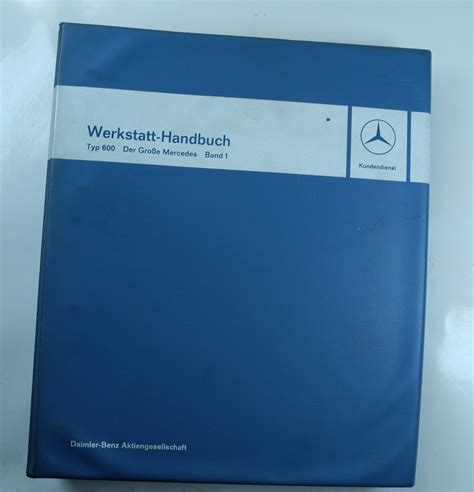 Mb Neuteile Mercedes Benz Type W Workshop Manual Volume