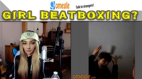 Im Looking For True Love Girl Beatboxer On Omegle Youtube