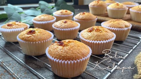 Wangi Banget Resep Bolu Kelapa Cup Panggang 2 Telur Lembut Empuk Moist