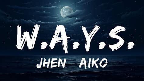 Jhené Aiko W A Y S Lyrics WAYS 25 Lyrics Letra YouTube