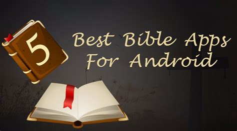 5 Best Bible Apps For Android Techpiration