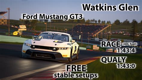 ACC 1 10 Ford Mustang GT3 Watkins Glen FREE Stable Race Qualy