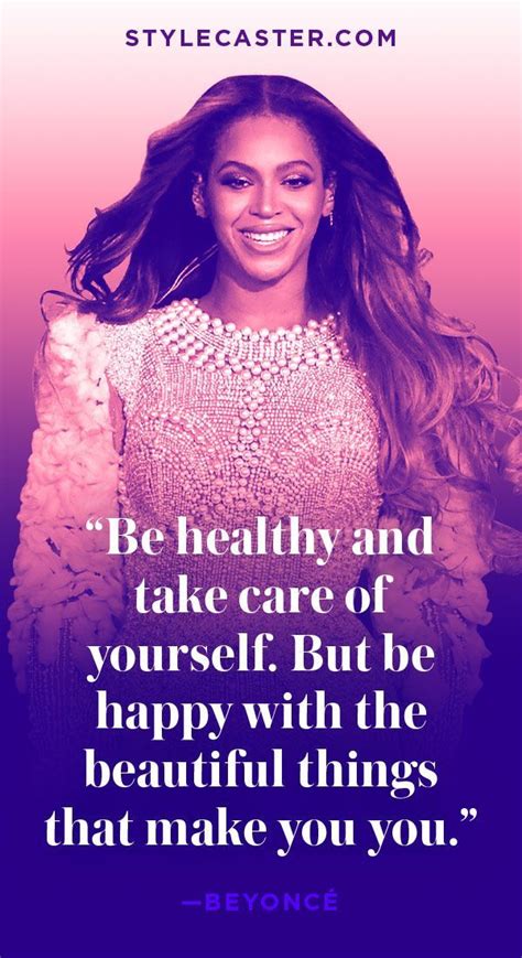 Beyonces Best Quotes On Body Acceptance Self Love Positivity