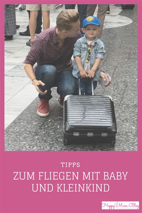 Praxisorientierte Tipps Zum Fliegen Mit Baby Und Kleinkind Happy