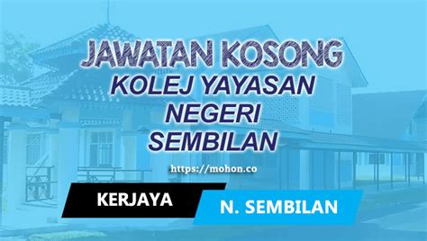 Jawatan Kosong Terkini Kolej Yayasan Negeri Sembilan Kyns