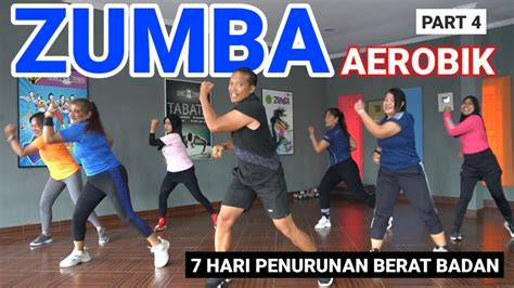 Aerobik Zumba Hari Penurunan Berat Badan Part Youtube