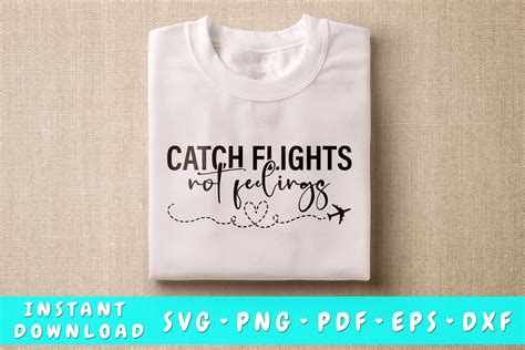 Catch Flights Not Feelings Svg By Lemonstudiocreations Thehungryjpeg