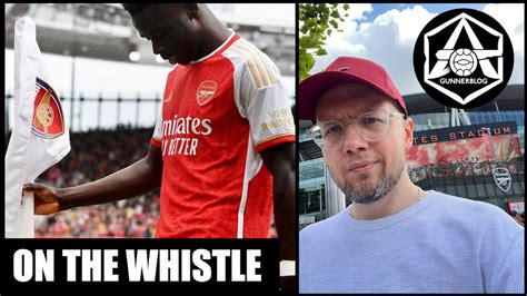 On The Whistle Arsenal 2 1 Nottm Forest “thank Goodness For Bukayo