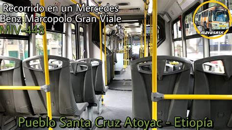 Recorrido De Pueblo Santa Cruz Atoyac A Etiop A L Nea Del Metrob S