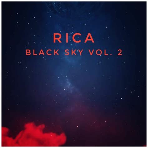 Stream Rica Black Sky Vol By Rica Music Listen Online For Free