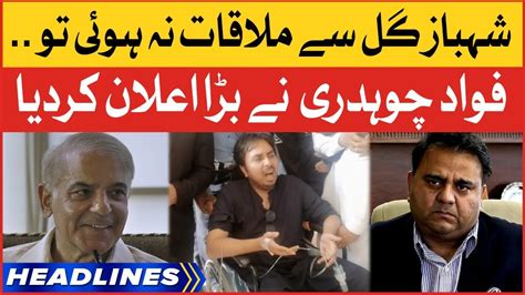 Fawad Chaudhry Big Announcement News Headlines At 8 Am Shahbaz Gill