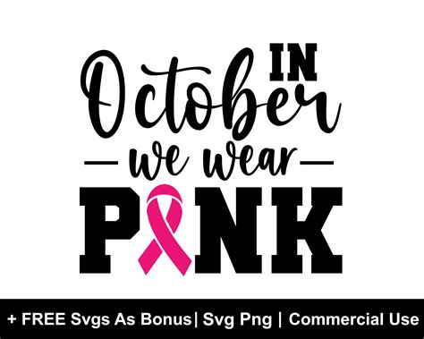 In October We Wear Pink Svg Breast Cancer Svg Breast Cancer Awareness